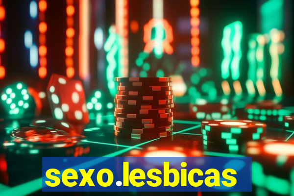 sexo.lesbicas