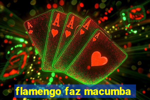 flamengo faz macumba