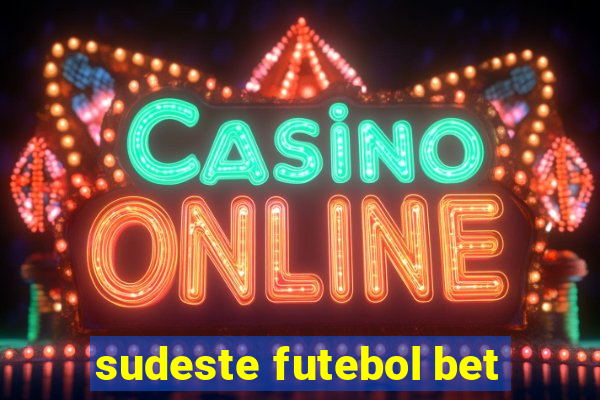 sudeste futebol bet