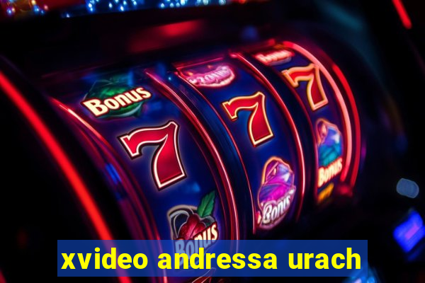 xvideo andressa urach