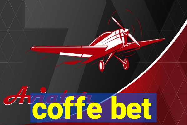 coffe bet