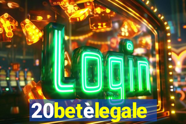 20betèlegale