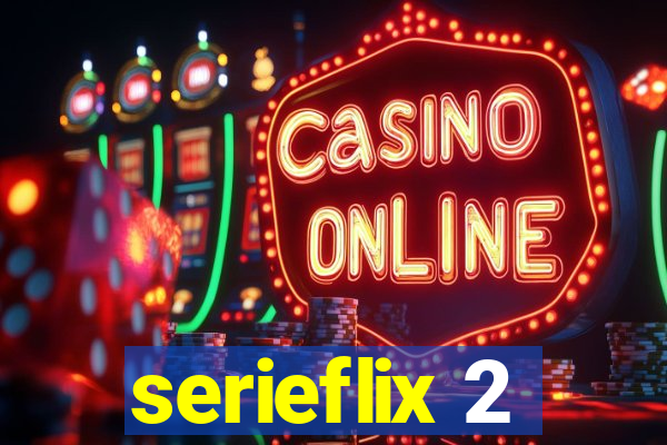 serieflix 2