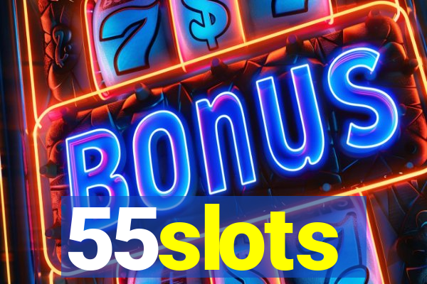 55slots