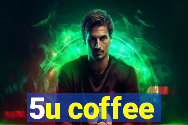 5u coffee