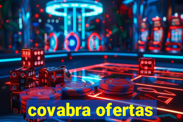 covabra ofertas