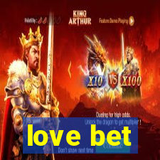 love bet