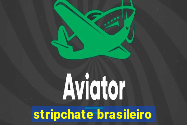 stripchate brasileiro