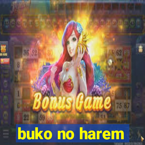 buko no harem