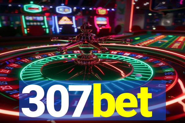 307bet