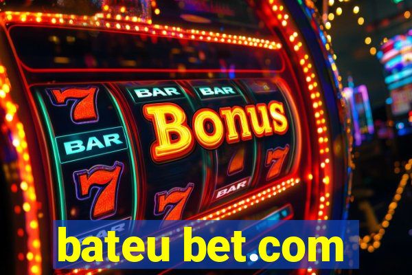 bateu bet.com