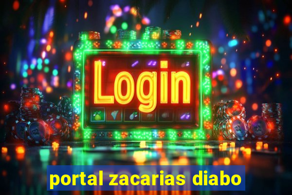 portal zacarias diabo