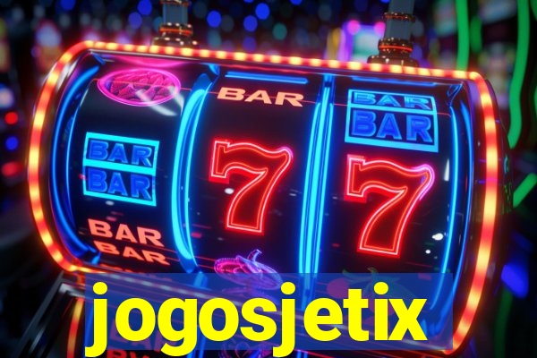 jogosjetix