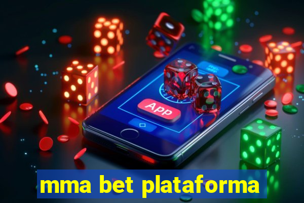 mma bet plataforma