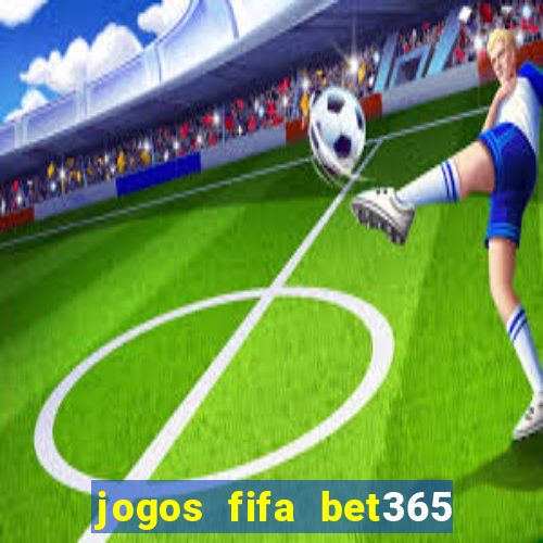 jogos fifa bet365 8 minutos