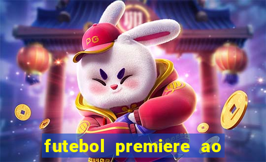 futebol premiere ao vivo gratis