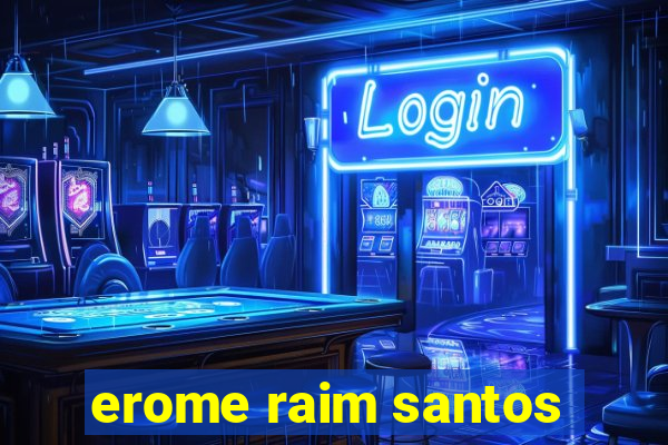 erome raim santos