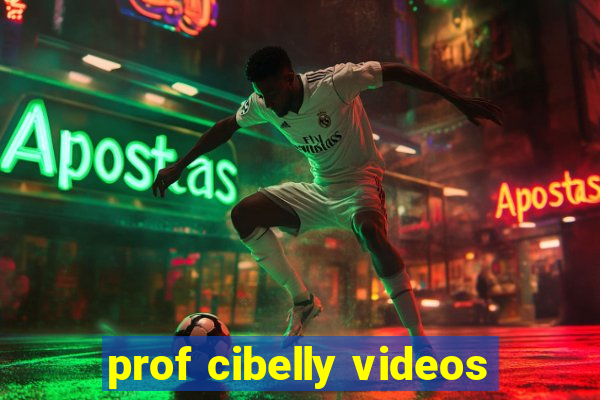 prof cibelly videos