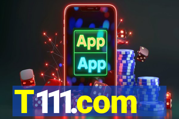 T111.com