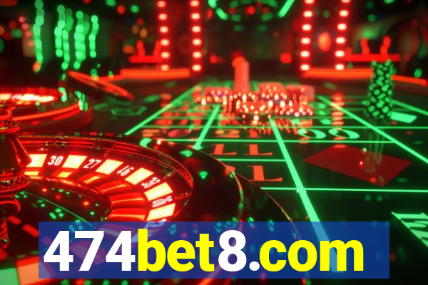 474bet8.com