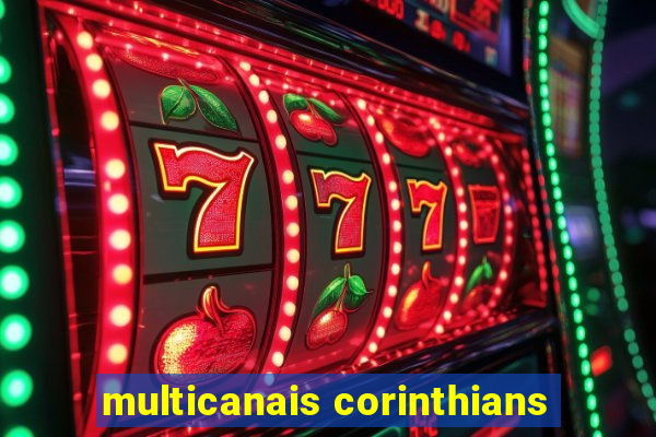 multicanais corinthians