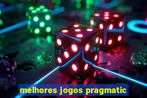 melhores jogos pragmatic