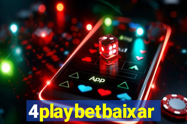 4playbetbaixar