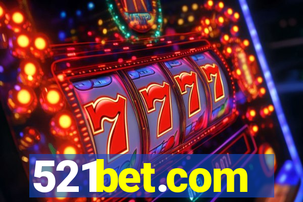 521bet.com