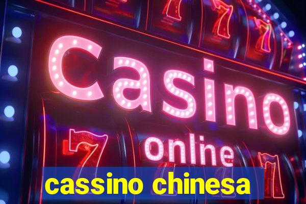 cassino chinesa