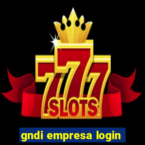 gndi empresa login