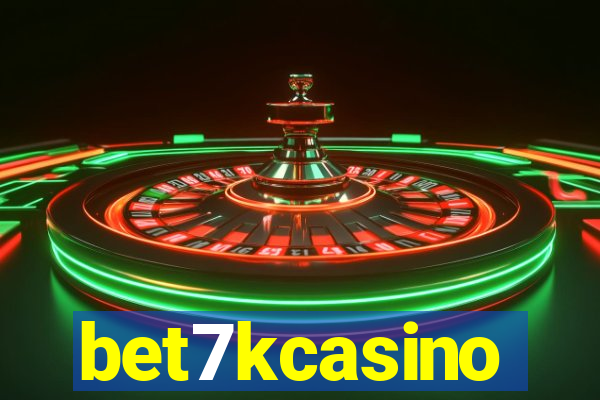 bet7kcasino