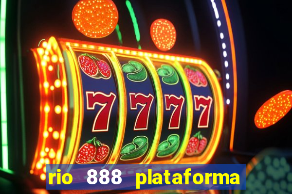 rio 888 plataforma de jogos