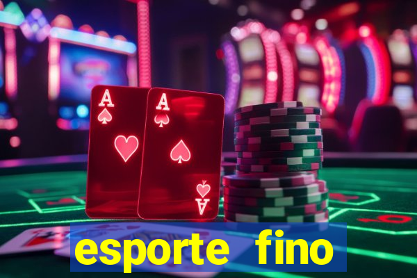 esporte fino feminino adolescente