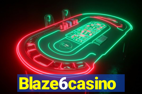 Blaze6casino