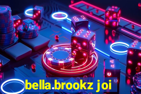 bella.brookz joi