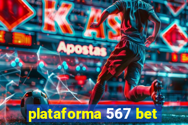 plataforma 567 bet