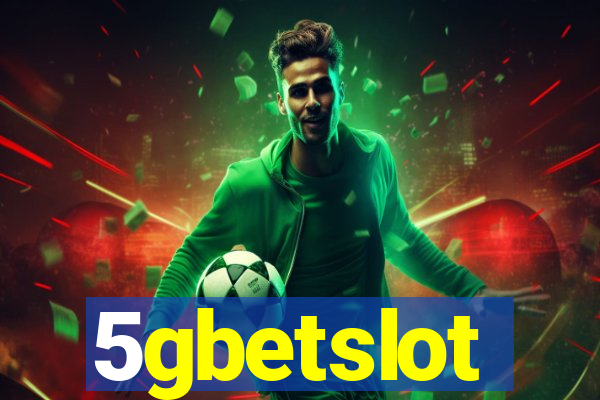 5gbetslot