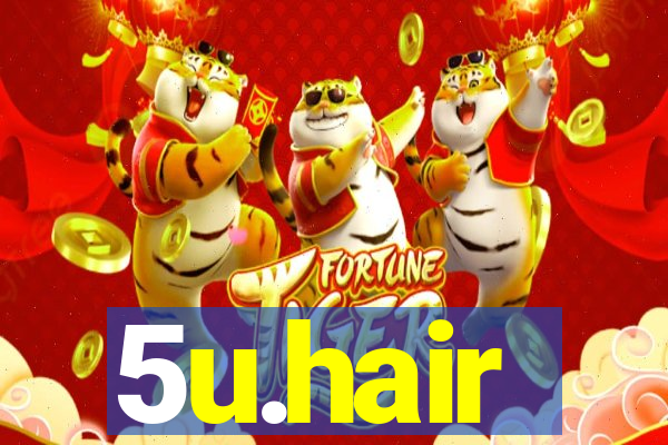 5u.hair