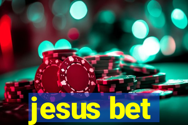 jesus bet