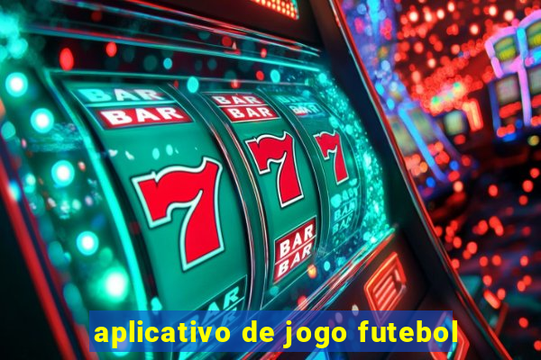 aplicativo de jogo futebol