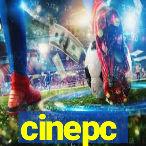 cinepc