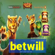 betwill