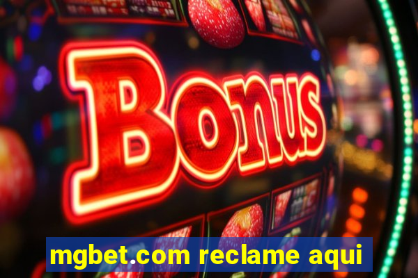 mgbet.com reclame aqui