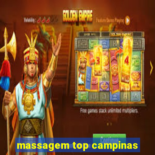 massagem top campinas