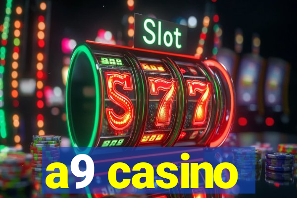 a9 casino