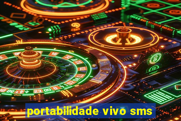 portabilidade vivo sms