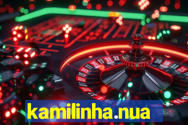 kamilinha.nua