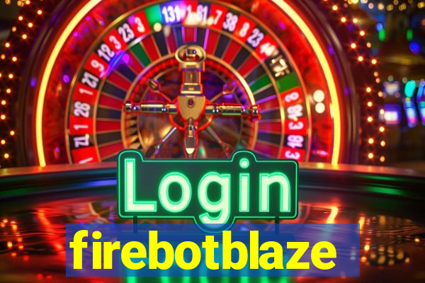 firebotblaze