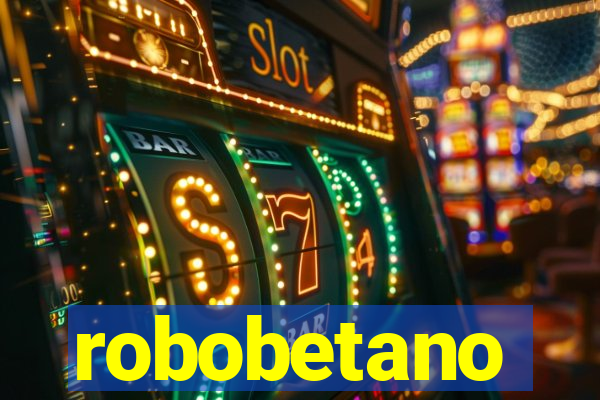 robobetano