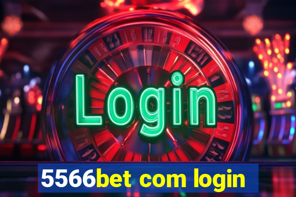 5566bet com login